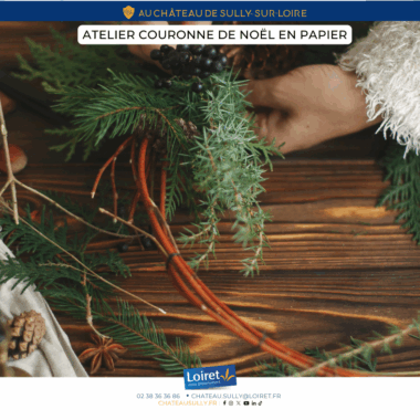 Visuels animations Sully-sur-Loire 2025 - format facebook - Atelier couronne de noël en papier. Crédit photo : Département du Loiret / Johnatan Savarit