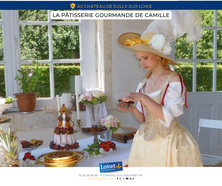 Visuels animations Sully-sur-Loire 2025 - format facebook - La Pâtisserie gourmande de Camille. Crédit photo : Département du Loiret / Johnatan Savarit