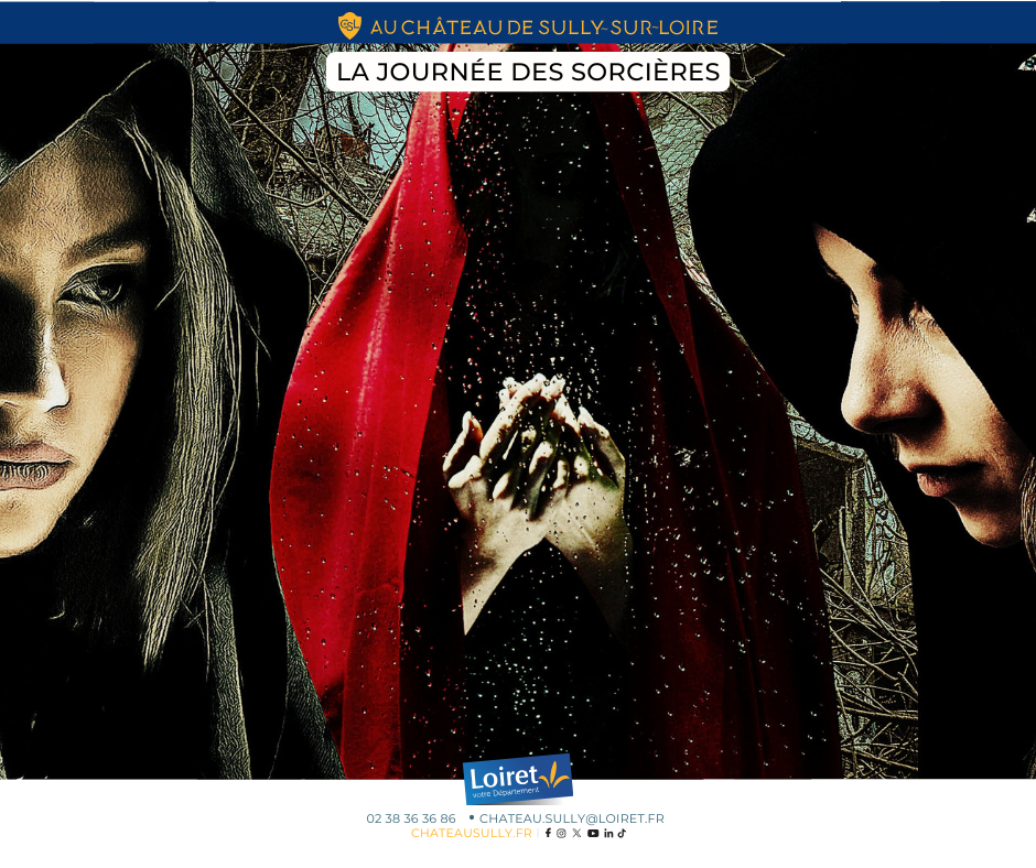 Visuels animations Sully-sur-Loire 2025 - format facebook - La journée des sorciers. Crédit photo : Département du Loiret / Johnatan Savarit