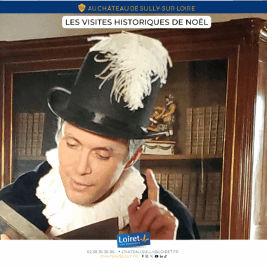 Visuels animations Sully-sur-Loire 2025 - format facebook - Visites historiques de noël. Crédit photo : Département du Loiret / Johnatan Savarit