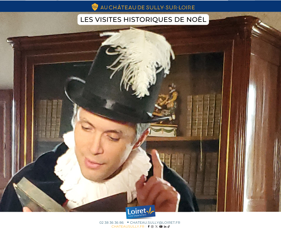 Visuels animations Sully-sur-Loire 2025 - format facebook - Visites historiques de noël. Crédit photo : Département du Loiret / Johnatan Savarit
